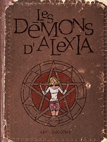 Les démons d'Alexia - L'intégrale - Tome 1 - Les démons d'Alexia - L'intégrale (tomes 1 à 4)