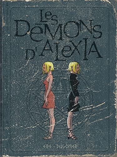 Les démons d'Alexia - L'intégrale - Tome 2 - Les démons d'Alexia - L'intégrale (tomes 5 à 7)