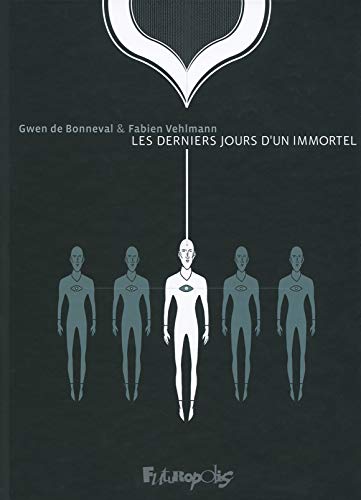 Les derniers jours d'un immortel von FUTUROPOLIS