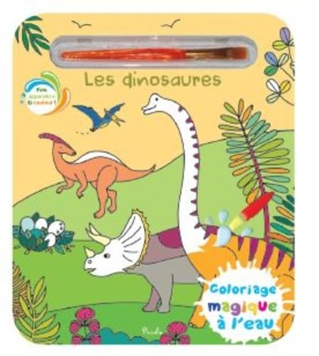 Les dinosaures - Coloriage magique à l'eau: Avec un pinceau Les dinosaures - Coloriage magique à l'eau: Avec un pinceau von PICCOLIA