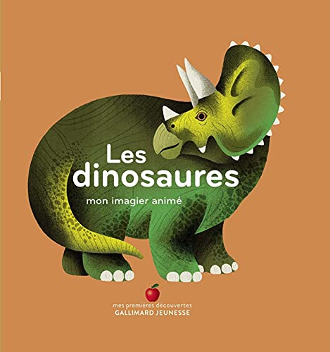 Les dinosaures: Mon imagier animé