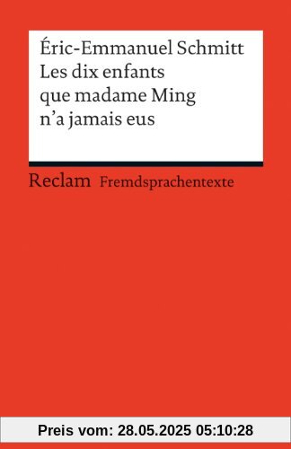 Les dix enfants que Madame Ming n'a jamais eus: (Fremdsprachentexte)