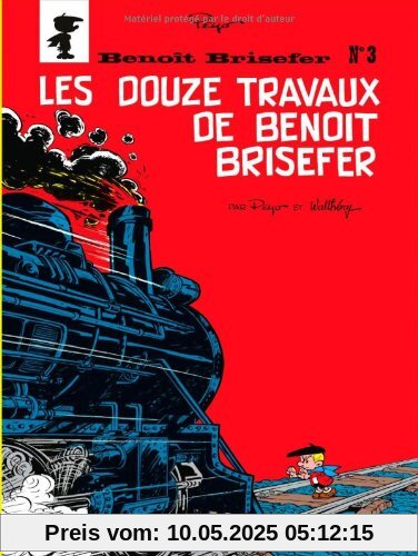 Les douze travaux de Benoît brisefer (les) t3