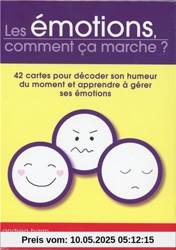 Les émotions, comment ça marche ? : 42 cartes pour décoder son humeur du moment et apprendre à gérer ses émotions
