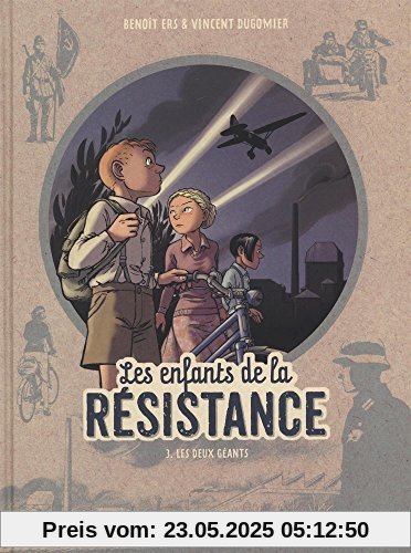 Les enfants de la Résistance, Tome 3 : Les deux géants