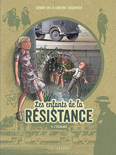 Les enfants de la resistance 4/L'escalade