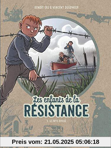 Les enfants de la Résistance, Tome 5 : Le pays divisé