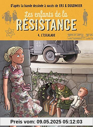 Les enfants de la résistance - L'escalade