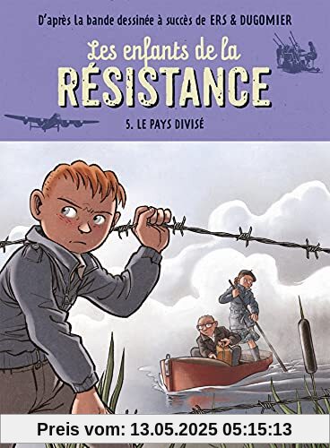Les enfants de la résistance - Le pays divisé