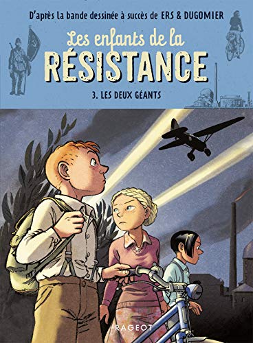 Les enfants de la résistance - Les deux géants von RAGEOT