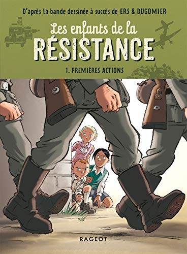 Les enfants de la résistance: Premières actions