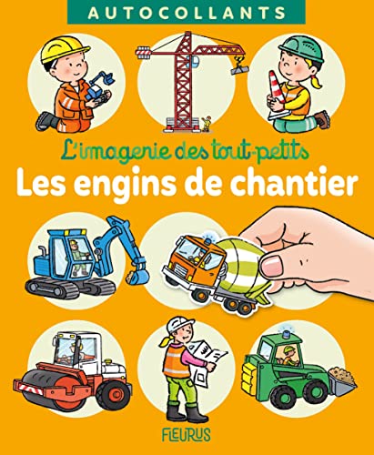 Les engins de chantier Les engins de chantier von FLEURUS