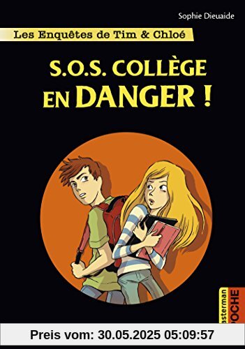 Les enquêtes de Tim et Chloé, Tome 4 : S.O.S. collège en danger