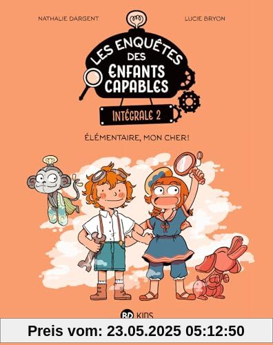Les enquêtes des enfants capables intégrale, Tome 02: Élémentaire, mon cher !