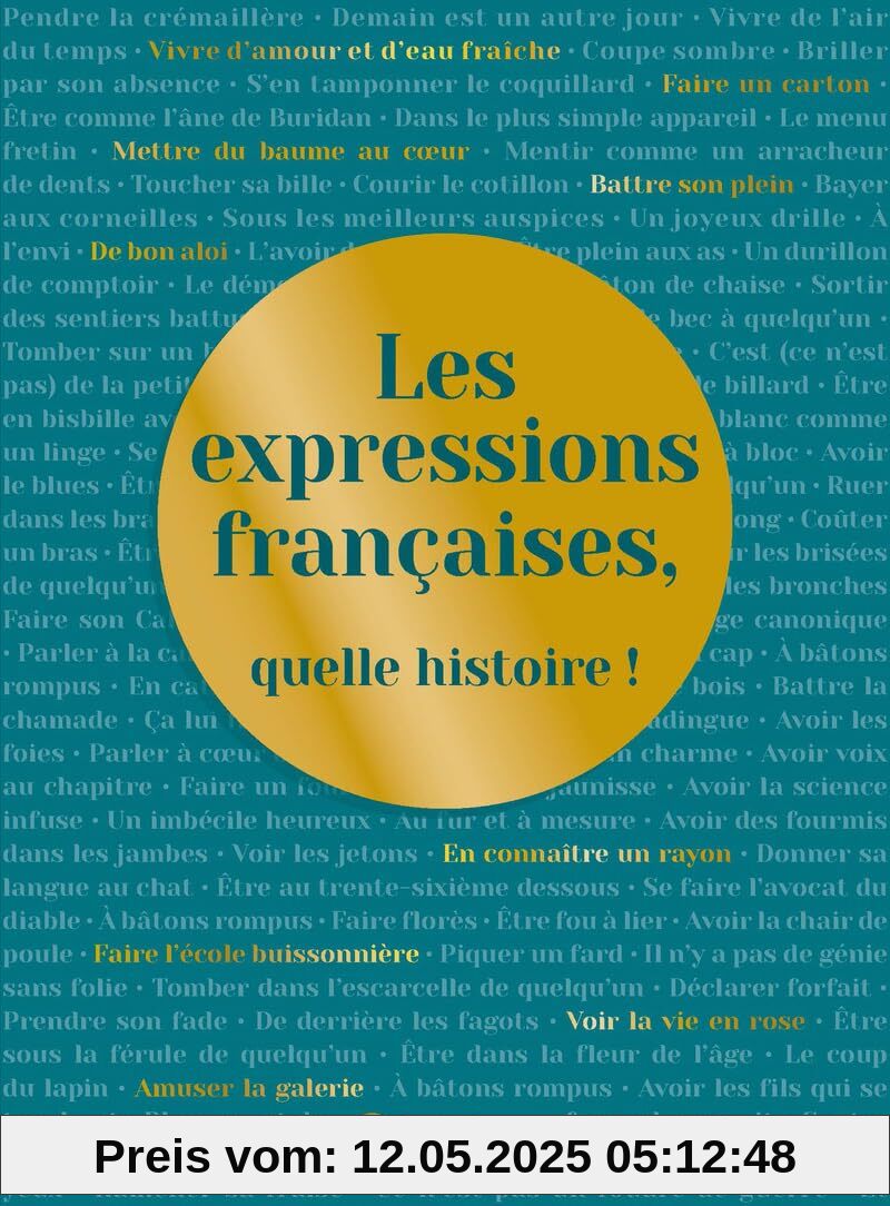 Les expressions françaises, quelle histoire !