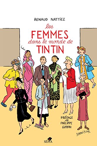 Les femmes dans le monde de Tintin von Sepia
