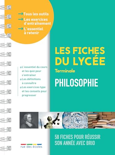 Les fiches du lycée - Terminale - Philosophie: 58 fiches pour réussir son année avec brio von RUE DES ECOLES