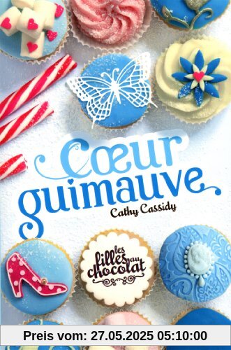 Les filles au chocolat, Tome 2 : Coeur guimauve Les filles au chocolat, Tome 2 : Coeur guimauve