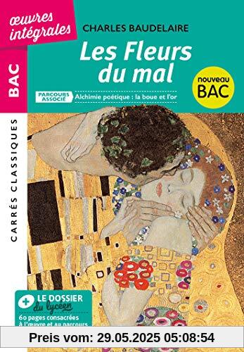 Les fleurs du mal : Parcours associé : Alchimie poétique : la boue et l'or Les fleurs du mal : Parcours associé : Alchimie poétique : la boue et l'or