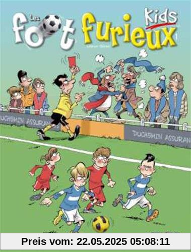 Les foot furieux kids, Tome 1 : Les foot furieux kids, Tome 1 :