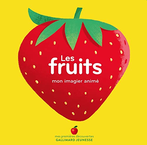 Les fruits: Mon imagier animé