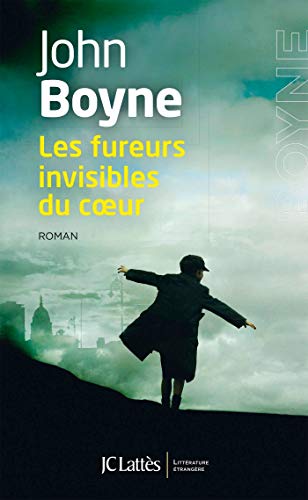 Les fureurs invisibles du coeur von Jean-Claude Lattès