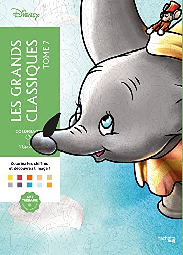 coloriages mystères Disney - Les grands classiques Tome 7 von HACHETTE PRAT