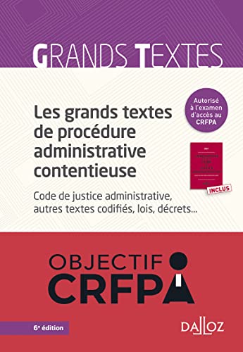 Les grands textes de procédure administrative contentieuse. Code de justice administrative.... 6e éd. - Code de justice administrati: Pack en 2 volumes von DALLOZ