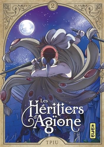 Les héritiers d'Agïone - Tome 2 von KANA