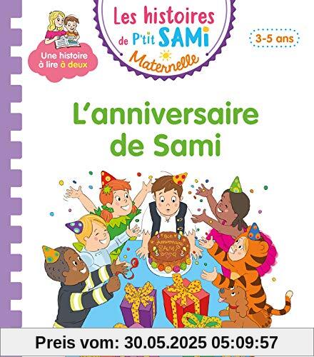 Les histoires de P'tit Sami Maternelle (3-5 ans) : L'anniversaire de Sami
