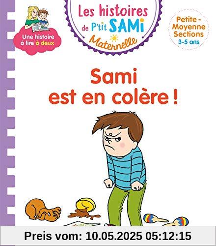 Les histoires de P'tit Sami Maternelle (3-5 ans) : Sami est en colère ! (Sami et Julie)