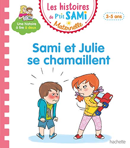 Les histoires de P'tit Sami Maternelle (3-5 ans) : Sami et Julie se chamaillent von HACHETTE EDUC