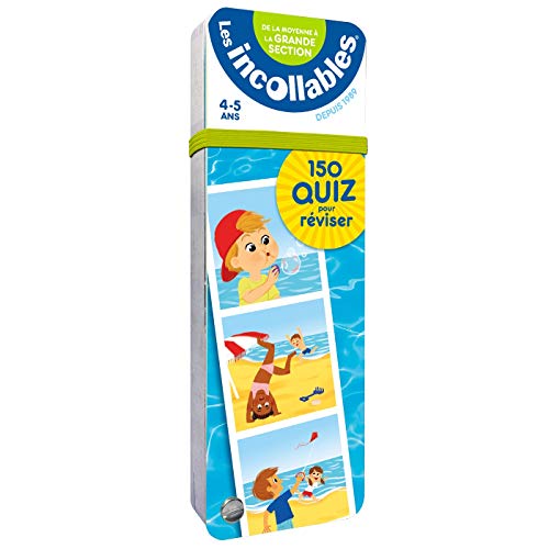 Les incollables - 150 quiz pour réviser - De la moyenne à la grande section 4/5 ans