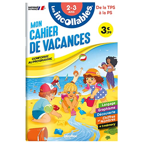 Cahier de vacances 2024 - Les incollables - Toute Petite Section à Petite Section - 2/3 ans