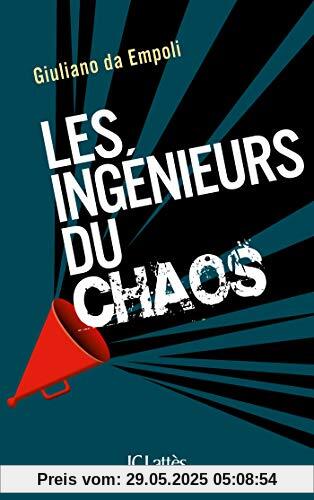 Les ingénieurs du chaos Les ingénieurs du chaos