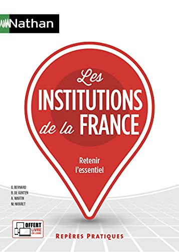 Les institutions de la France - Repères pratiques- Numéro 7 2020 von NATHAN