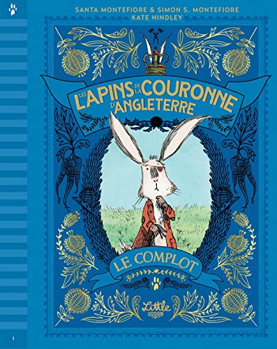 Les lapins de la couronne d'Angleterre - Le complot von LITTLE URBAN