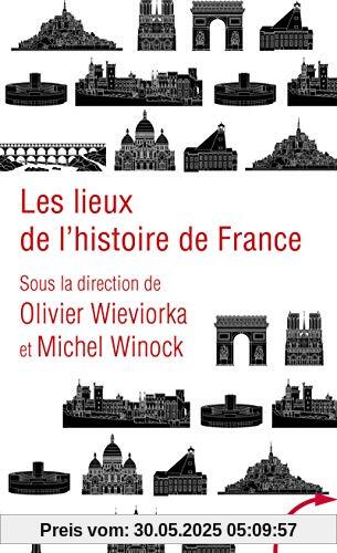 Les lieux de l'histoire de France