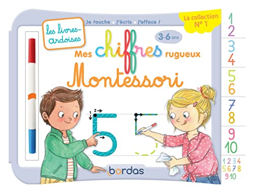Les livres-ardoises - Mes chiffres rugueux Montessori: Avec 1 feutre effaçable 2 couleurs von Bordas