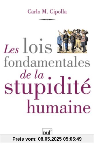 Les lois fondamentales de la stupidité humaine