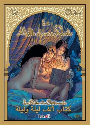 Les mille et une nuits: le parfum de Shéhérazade