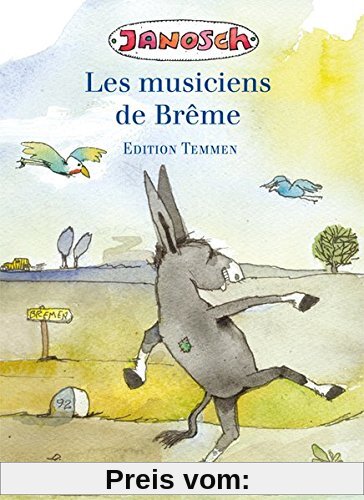 Les musiciens de Brême. Französische Sonderausgabe der Bremer Stadtmusikanten