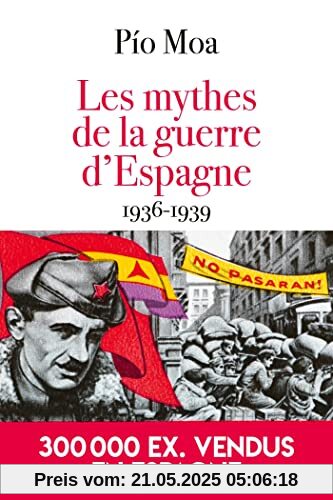 Les mythes de la guerre d'Espagne 1936-1939