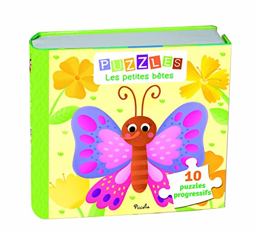 Les petites bêtes puzzles: 10 puzzles progressifs