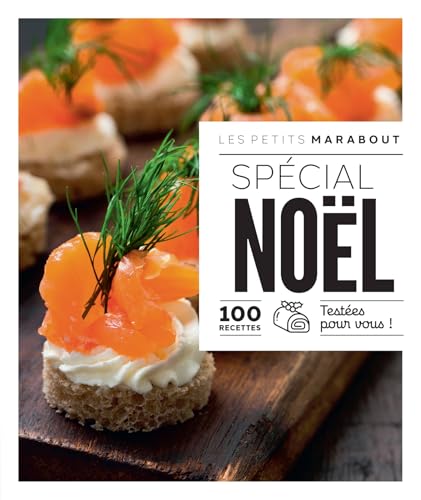 Les petits Marabout - Spécial Noël: 100 recettes testées pour vous ! Les petits Marabout - Spécial Noël: 100 recettes testées pour vous ! von MARABOUT