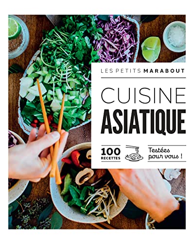 Les petits Marabout - cuisine asiatique: 100 recettes testées pour vous ! Les petits Marabout - cuisine asiatique: 100 recettes testées pour vous ! von MARABOUT