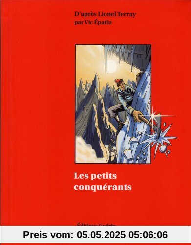 Les petits conquérants Les petits conquérants