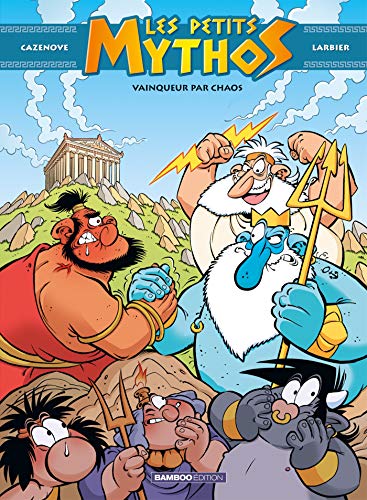Les Petits Mythos - tome 10: Vainqueur par chaos