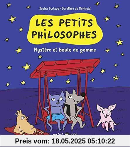 Les petits philosophes, Tome 01: Mystère et boules de gomme (Les petits philosophes (1))