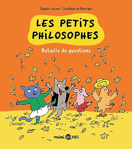 Les petits philosophes, Tome 05: Bataille de questions von BAYARD JEUNESSE